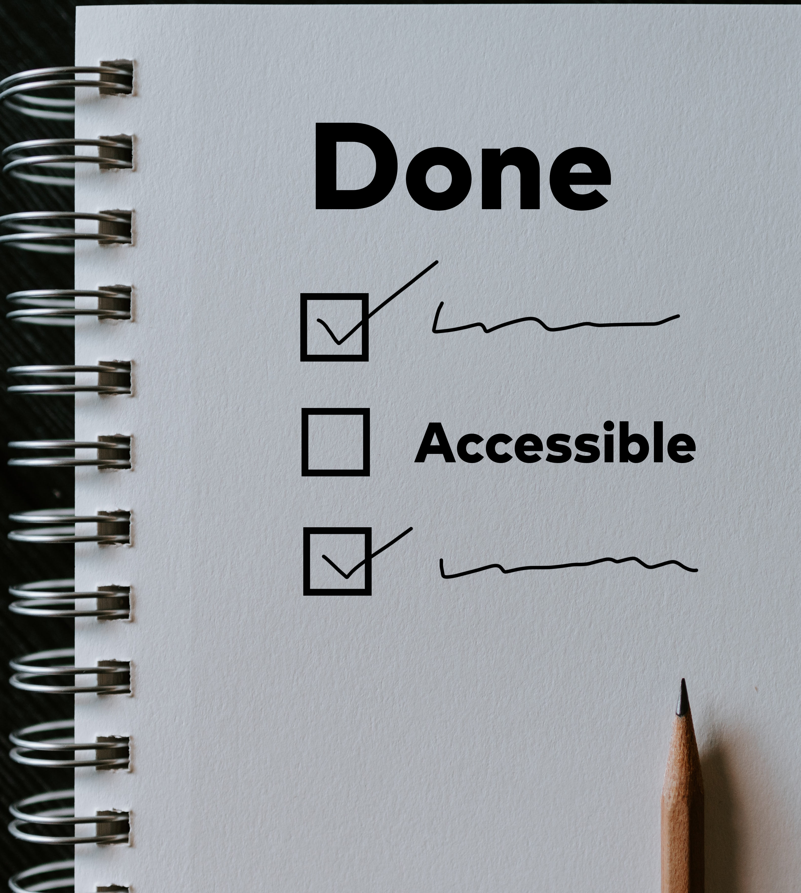 Image of notepad with "Done" checklist that includes accessibility