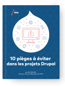10 pièges à éviter dans les projets Drupal